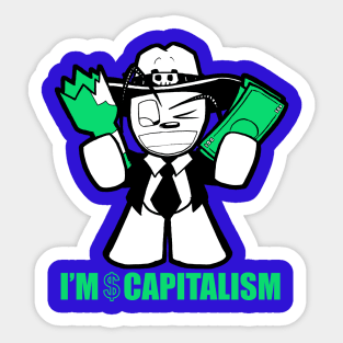 I'm Capitalism Sticker